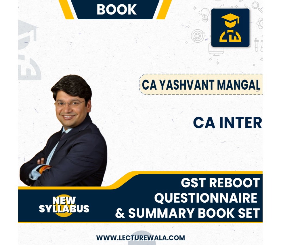 Ca Yashvant Mangal Ca Inter Gst Reboot Questionnaire Summary Book Set